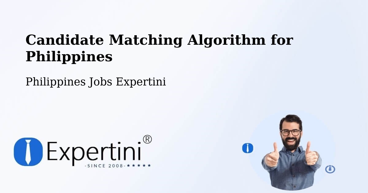 Candidate Matching Algorithm Overview – Calantas - Philippines Jobs Expertini