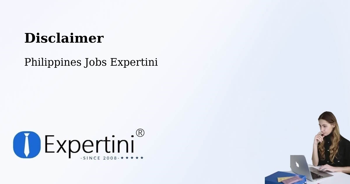 Disclaimer – Calantas - Philippines Jobs Expertini